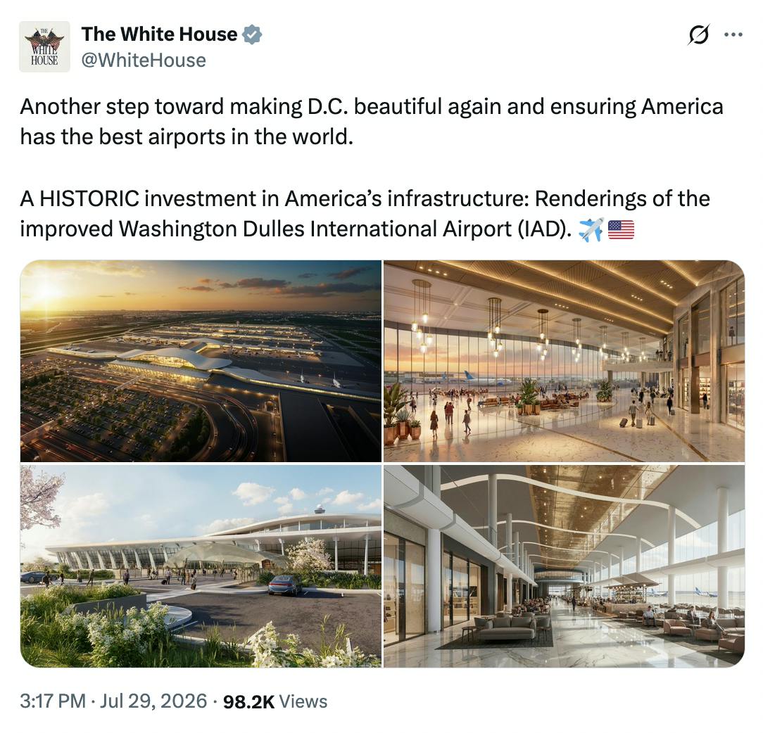 X screenshot The White House @WhiteHouse Another step toward making D.C. beautiful again and ensuring America has the best airports in the world. A HISTORIC investment in America’s infrastructure: Renderings of the improved Washington Dulles International Airport (IAD). ✈️🇺🇸