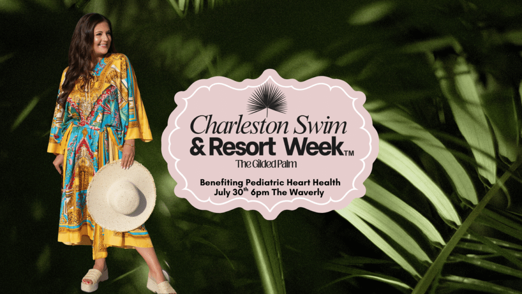 Local Heart Heroes: Charleston Swim & Resort Week Turning Fashion Into Hope