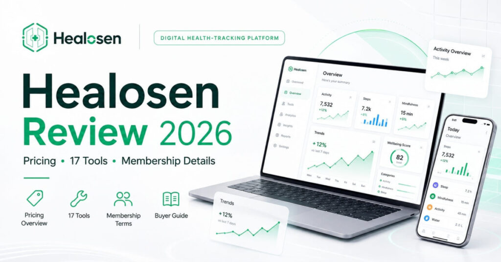 Healosen Reviews 2026: The 17-Tool Health Command Center Scattered Wellness Trackers May Wish They Found Sooner Healosen Reviews 2026: The 17-Tool Health Command Center Scattered Wellness Trackers May Wish They Found Sooner