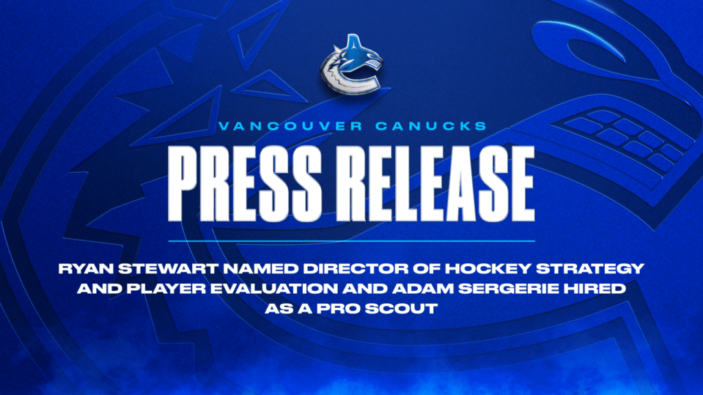 VANCOUVER CANUCKS ANNOUNCE HOCKEY OPERATIONS UPDATES VANCOUVER CANUCKS ANNOUNCE HOCKEY OPERATIONS UPDATES
